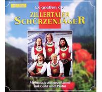 Zillertaler Schürzenjäger - Es grüßen die