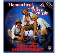 Zillertaler Schürzenjäger - I' Komm Heut' auf a Bussl zu Dir