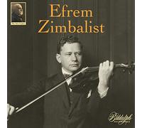 Zimbalist - The Auer Legacy, Vol. 1: Efrem Zimbalist