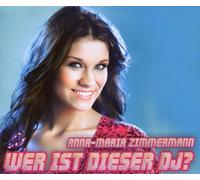 Zimmermann,Anna-Maria - Wer Ist Dieser DJ?