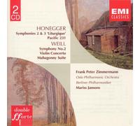 Zimmermann, Frank - Honegger/Weill: Symphonies 2 & 3/Symphony No. 2