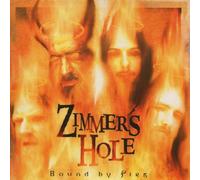 Zimmers Hole - Bound By Fire (+8 Bonustracks)