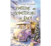 Zimtsterne und Schmetterlinge im Bauch (Schmetterlingsgefühle)