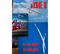 ZINE II - The One About The Airplanes: Photo zine, 58 pages, over 80 photos of airplanes including Lancaster, Red Arrows, Patrouille de France, Catalina, RAF Falcons and more.