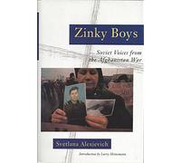 Zinky Boys: Soviet Voices from the Afghanistan War