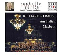 Zinman, David - Richard Strauss: Aus Italien; Macbeth