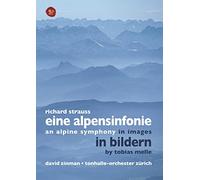 Zinman / Melle - An Alpine Symphony In Images