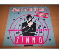 Zinno: What's Your Name [12" Maxi]