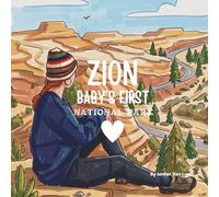 Zion Baby's First National Park