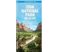 Zion National Park Wildlife: A Folding Pocket Guide to Native & Familiar Species (Nature Observation North America)