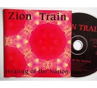 Zion Train - Healing of the Nation