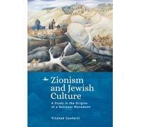 Zionism and Jewish Culture : A Study in the Origins of a National Movement
