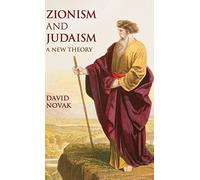 Zionism and Judaism: A New Theory