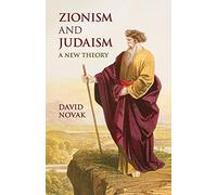 Zionism and Judaism: A New Theory