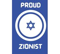 Zionism Notebook: Proud Zionist: Israel Forever