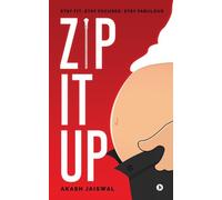 Zip It Up: Stay Fit, Stay Focused, Stay Fabulous
