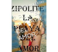 ZIPOLITE LA PLAYA DEL AMOR