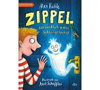 Zippel, das wirklich wahre Schlossgespenst: Originelles Vorleseabenteuer voller Witz und Charme mit farbigen Illustrationen von Axel Scheffler ab 6