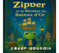 Zipper et le Mystère du Bateau d'Or (kid)