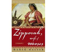 Zipporah, Wife of Moses: 02 (Canaan Trilogy)