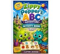 Zippy and Pepper’s ABC Adventure: A Fun Alphabet Journey