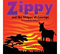 Zippy and the Stripes of Courage