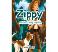 Zippy and the Young Explorer: Meet a young boy named Jack, who lives in Africa with his family. He has a loyal companion by his side, a dog named ... from the savannahs to the rainforests.)