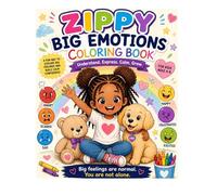 Zippy Big Emotions Coloring Book: A Fun Way for Kids to Understand and Express Their Feelings