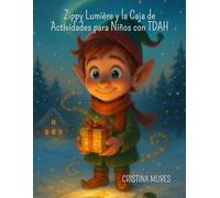Zippy Lumière y la Caja de Actividades para Niños con TDAH