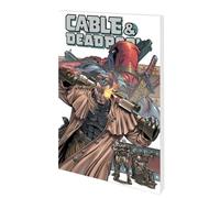 Zircher, Patrick - Cable & Deadpool Volume 2: The Burnt Offering TPB