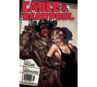 Zircher, Patrick - Cable & Deadpool Volume 3: The Human Race TPB