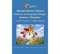 Zirri-Zarra 2: Cuaderno de Caligrafía Bilingüe Euskera-Castellano · Letra Ligada: Kaligrafia Koadernoa Letra Lotuarekin · Hitz eta Zenbaki Berriak · ... Jolasean Idazten (Bilingüe / Elebiduna))
