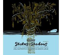 Zisl Slepovitch Ensemble & Sasha Lurje - Shotns - Shadows: Songs From Testimonies in the Fortunoff Video Archive, Vol 3 [VINYL]