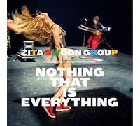 Zita Swoon Group - Nothing That Is..