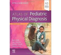 Zitelli and Davis' Atlas of Pediatric Physical Diagnosis