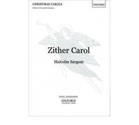 [(Zither Carol: Vocal Score)] [Author: Malcolm Sargent] published on (November, 1961)