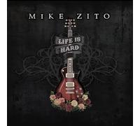 Mike Zito - Life Is Hard [VINYL]