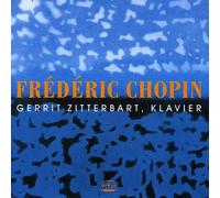 Zitterbart, Gerrit - Chopin Klavierwerke