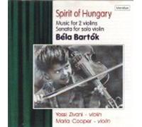 Zivoni - Bartok: Spirit of Hungary: Duets for Violin