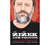 Zizek and Politics: A Critical Introduction (Thinking Politics)
