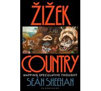 Žižek Country: Mapping Speculative Thought