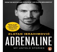 Zlatan Ibrahimovic Adrenaline Paperback Book Zlatan Ibrahimovic Multicolor