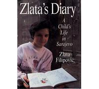 Zlata's Diary – A Child's Life in Sarajevo