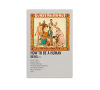 ZLLFES HOW TO BE A HUMAN BEING Glass Animals Poster Canvas Wall Art Modern Simple Style Suitable for Various Life Scenes Is Also A Great Birthday Gift Souvenir ChoiceUnframe-style12x18inch(30x45cm)