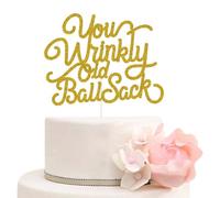 ZLPDS You Wrinkly Old Ball Sack Cake Topper, Age to Perfection, Old as , Funny Decoration for 25th/30th/35th/40th/50th/60th Birthday Party Decoration Gold Glitter