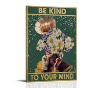 ZLTOFJ Be Kind To Your Mind Mental HealthModern Family Bedroom Office Decoration Celebrity Singer Music Movie Cartoon Poster Art Poster16x24inch(40x60cm) Frame-style