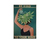 ZLTOFJ Be Kind To Your Mind Mental HealthModern Family Bedroom Office Decoration Celebrity Singer Music Movie Cartoon Poster Art Poster08x12inch(20x30cm) Unframe-style