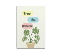 ZLXZPL Inspirational Trust The Process Monstera Wall Art Canvas Posters Prints for Modern Family Living Room Decor Artwork 16x24inch(40x60cm) Unframe-style