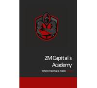 ZM Capitals Academy: Where trading is made simple