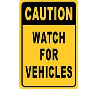 ZMKDLL 12"x8" Caution Watch For Vehicles Cars Trucks Metal Sign